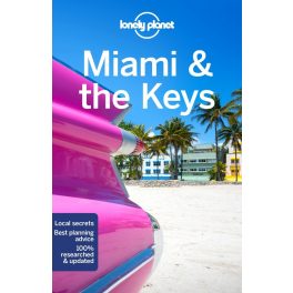 Miami & the Keys, angol nyelvű útikönyv - Lonely Planet