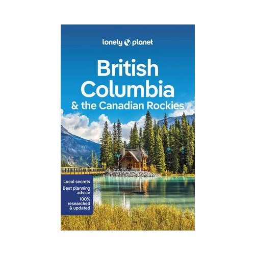 British Columbia & Canadian Rockies, guidebook in English - Lonely Planet