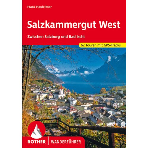 Salzkammergut (nyugat), német nyelvű túrakalauz - Rother