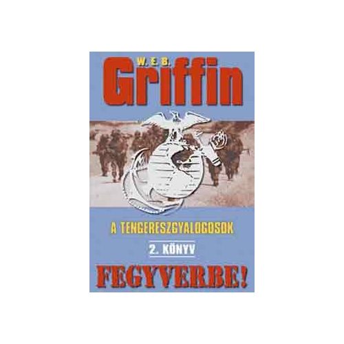 Griffin: A tengerészgyalogosok 2. - Fegyverbe!