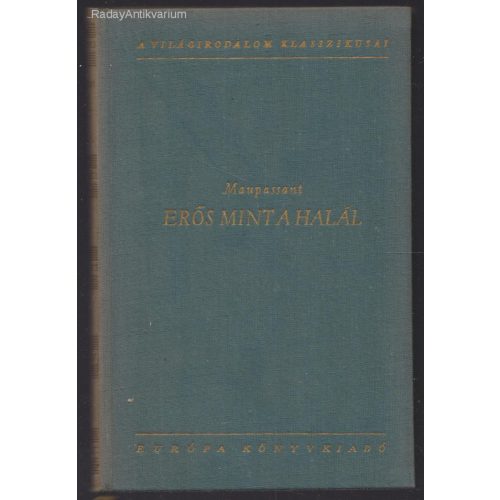 Maupassant: Erős mint a halál