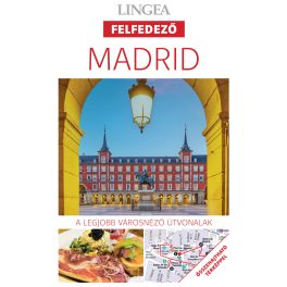 Madrid, guidebook in Hungarian - Lingea Felfedező