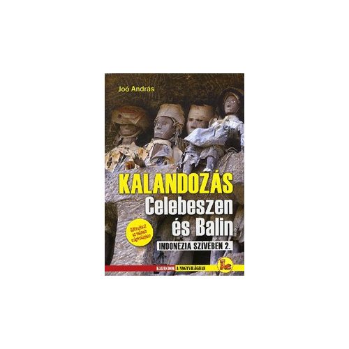 Celebes & Bali, guidebook in Hungarian - Dekameron