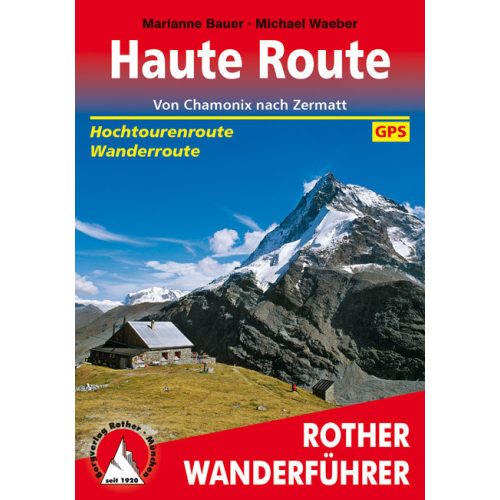 Haute Route, német nyelvű túrakalauz - Rother