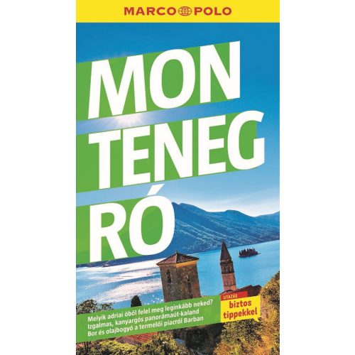 Montenegró, magyar nyelvű útikönyv - Marco Polo