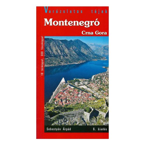 Montenegro, guidebook in Hungarian - Hibernia