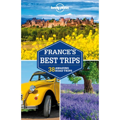 Franciaország - Lonely Planet Best Trips