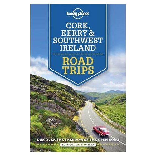 Cork, Kerry & Délnyugat-Írország - Lonely Planet Road Trips