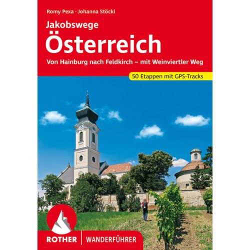 Szent Jakab-út: Ausztria, német nyelvű zarándokkalauz - Rother