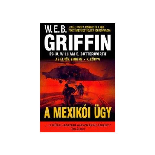 Griffin: Az elnök embere 7. - A mexikói ügy