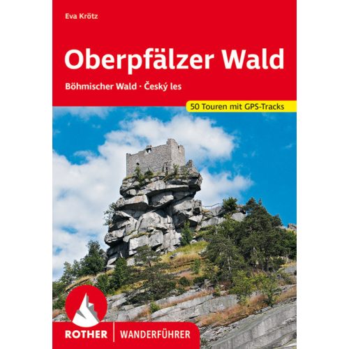 Oberpfälzer Wald, hiking guide in German - Rother