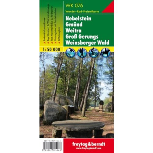 Nebelstein, Gmünd, Weitra, Groß Gerungs & Weinsberger Wald, hiking map (WK 076) - Freytag-Berndt