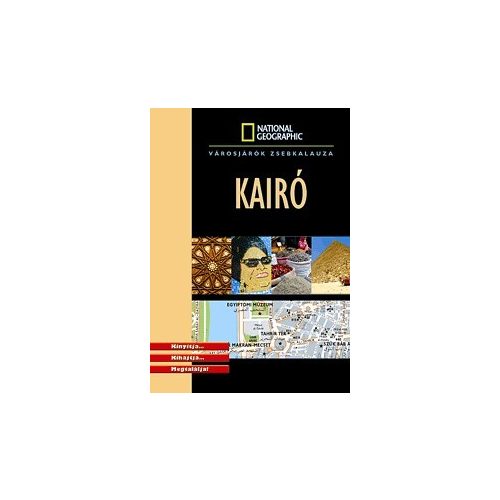Cairo, guidebook in Hungarian - National Geographic