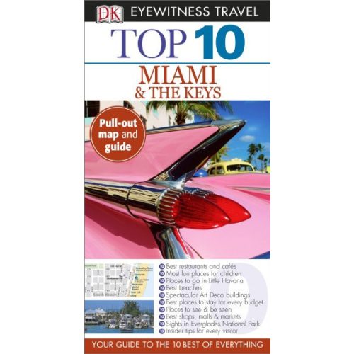 Miami & the Keys, angol nyelvű útikönyv - Eyewitness Top 10
