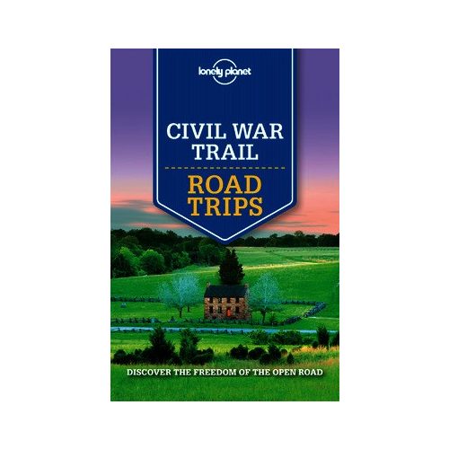 Amerikai polgárháború - Lonely Planet Road Trips