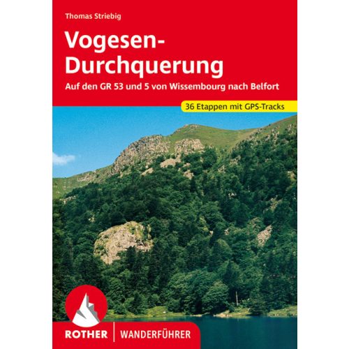 Át a Vogézeken: Wissembourg – Belfort, német nyelvű túrakalauz - Rother