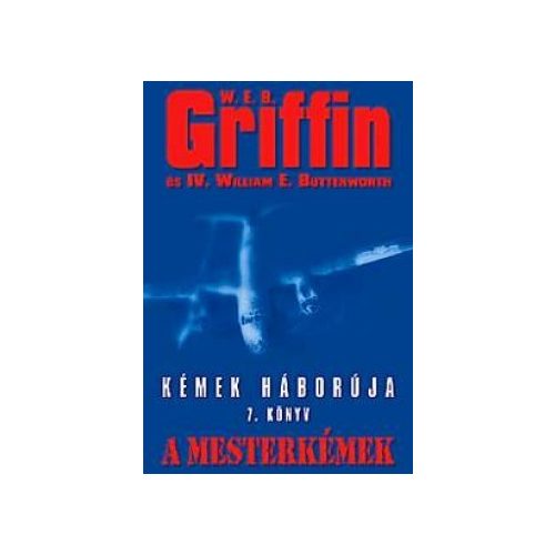 W.E.B. Griffin: Men at War VII. - The Spymasters