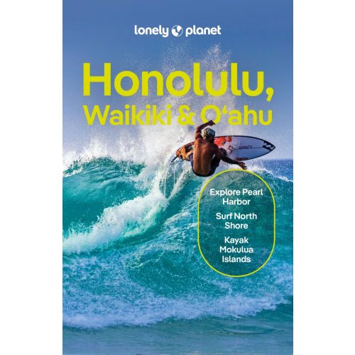 Honolulu, Waikiki & O'ahu, angol nyelvű útikönyv - Lonely Planet