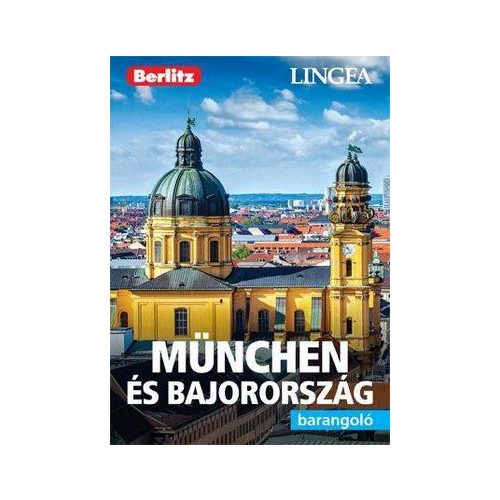 Munich & Bavaria, guidebook in English - Lingea Barangoló