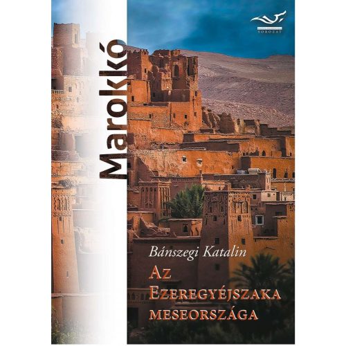 Morocco, guidebook in Hungarian - Repülőszőnyeg