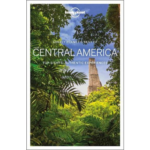 Best of Central America - Lonely Planet