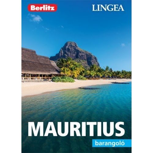 Mauritius, magyar nyelvű útikönyv - Lingea Barangoló