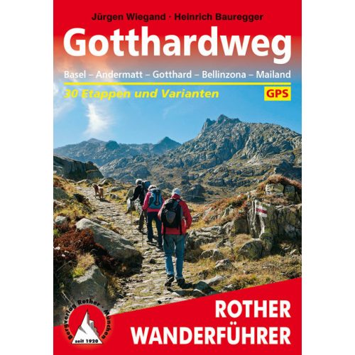 Gotthardweg, német nyelvű túrakalauz - Rother