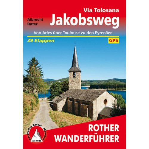 Szent Jakab-út: Via Tolosana, német nyelvű zarándokkalauz - Rother