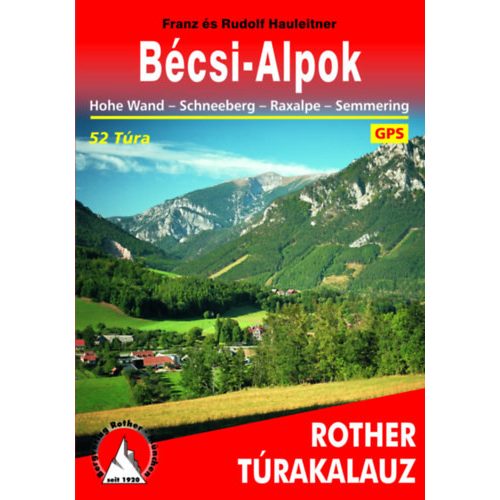 Vienna Alps, hiking guide in Hungarian - Rother