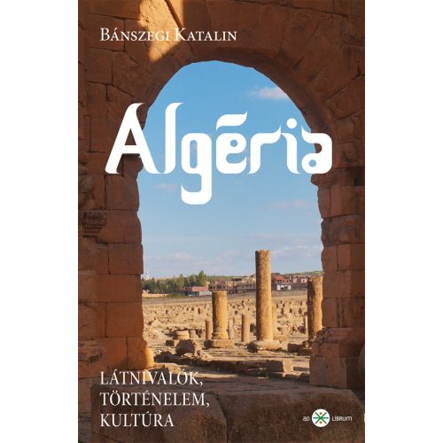 Bánszegi Katalin: Algéria