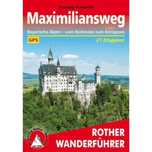 Maximiliansweg, német nyelvű túrakalauz - Rother