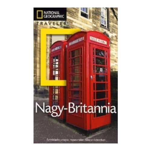 Great Britain, guidebook in Hungarian - National Geographic