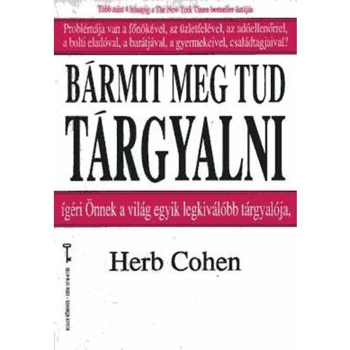 Herb Cohen: You Can Negotiate Anything