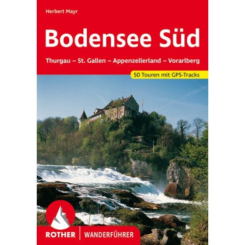 Bodensee (dél), német nyelvű túrakalauz - Rother