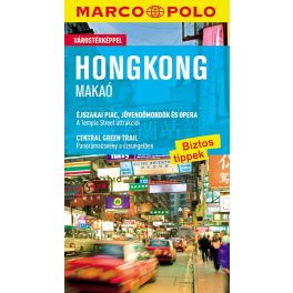 Hongkong & Makaó, magyar nyelvű útikönyv - Marco Polo