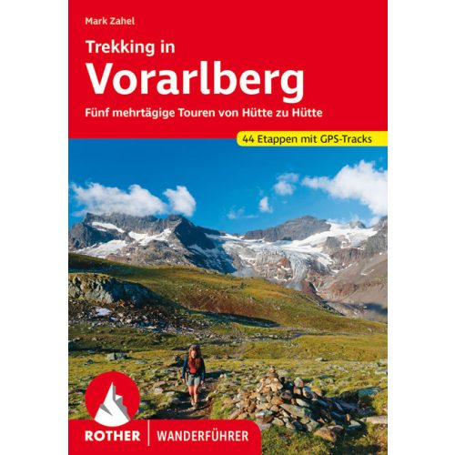 Vorarlberg: többnapos túrák, német nyelvű trekkingkalauz - Rother