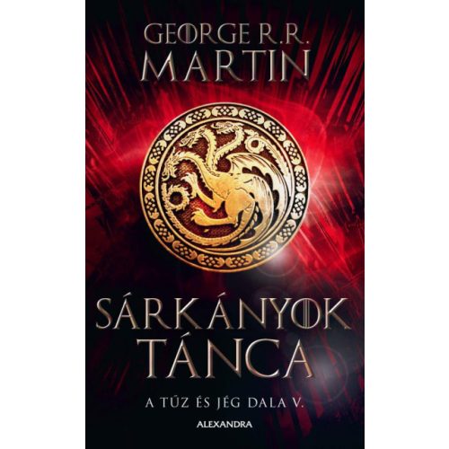 George R.R. Martin: A Song of Ice and Fire 5. - A Dance with Dragons