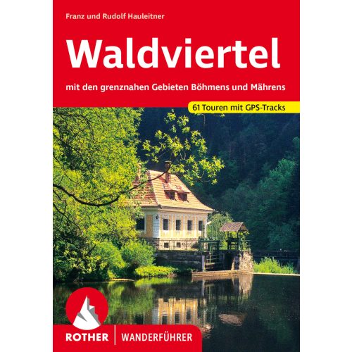 Waldviertel, német nyelvű túrakalauz - Rother