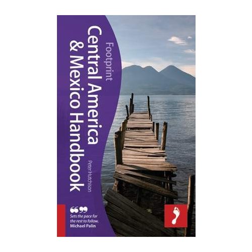 Central America & Mexico Handbook - Footprint