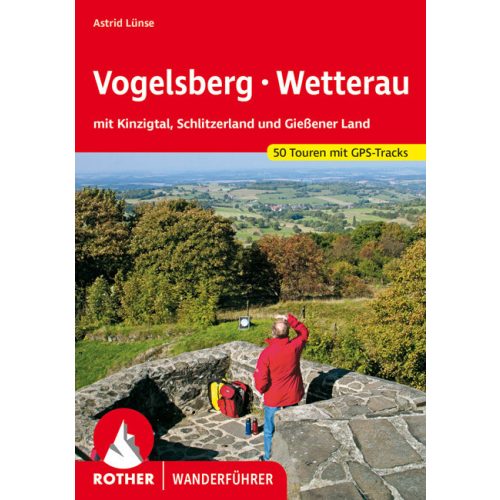 Vogelsberg & Wetterau, német nyelvű túrakalauz - Rother