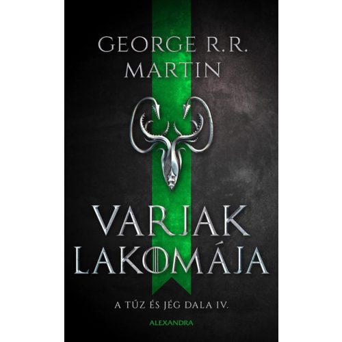 George R.R. Martin: A Song of Ice and Fire 4. - A Feast for Crows