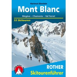 Mont Blanc, német nyelvű sítúrakalauz - Rother