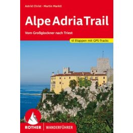AlpeAdria Trail, hiking guide in German - Rother
