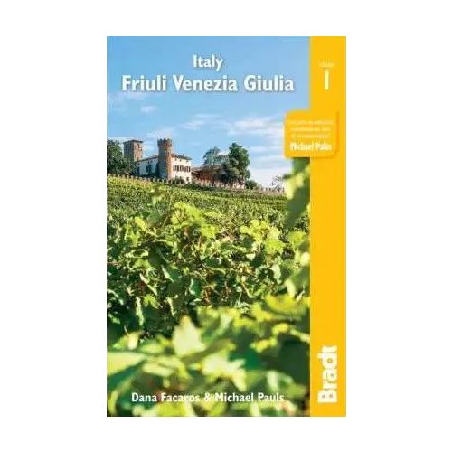 Friuli-Venezia Giulia, angol nyelvű útikönyv - Bradt