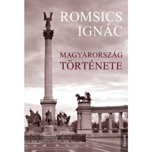 Romsics Ignác: History of Hungary