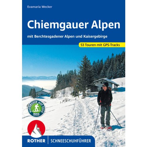 Chiemgau Alps, snowshoeing guide in German - Rother