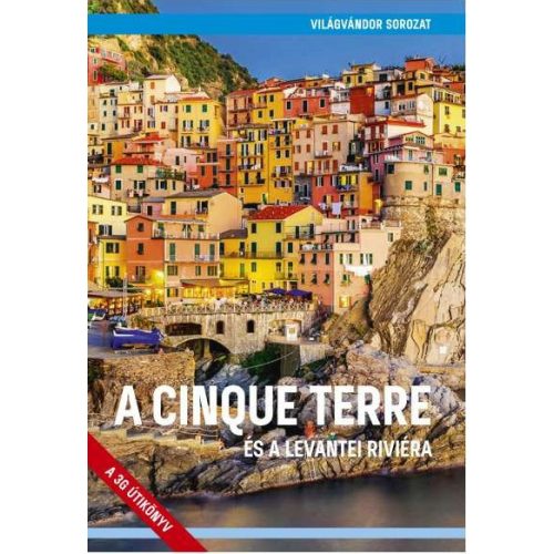 Cinque Terre, guidebook in Hungarian - Világvándor