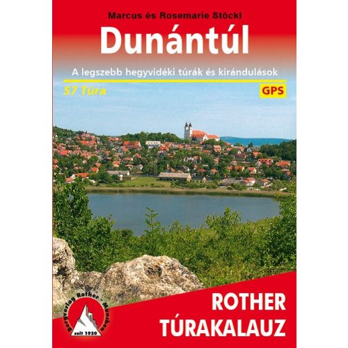 Transdanubia, hiking guide in Hungarian - Rother