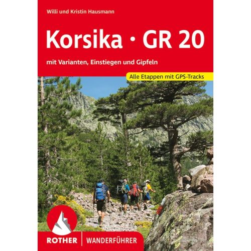Korzika: GR20, német nyelvű trekkingkalauz - Rother