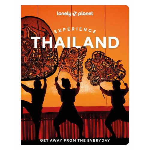 Experience Thailand - Lonely Planet